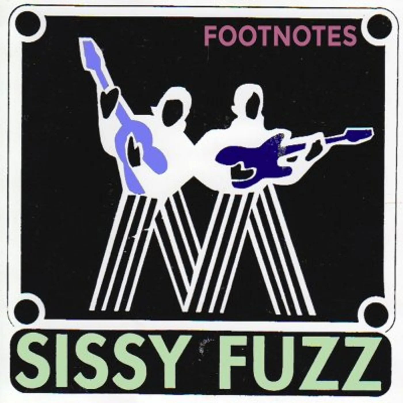 Sissy Fuzz FOOTNOTES CD