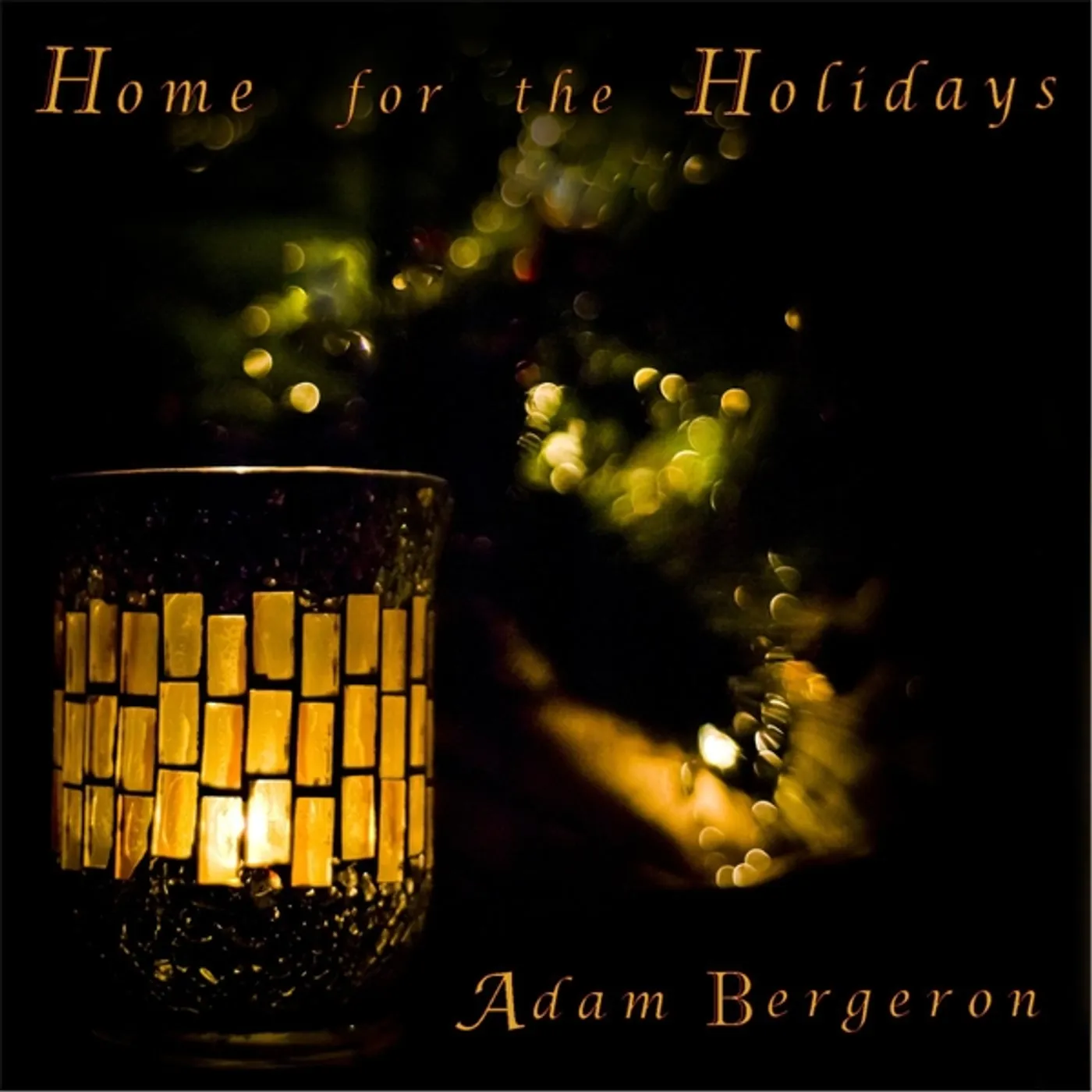 Adam Bergeron HOME FOR THE HOLIDAYS CD