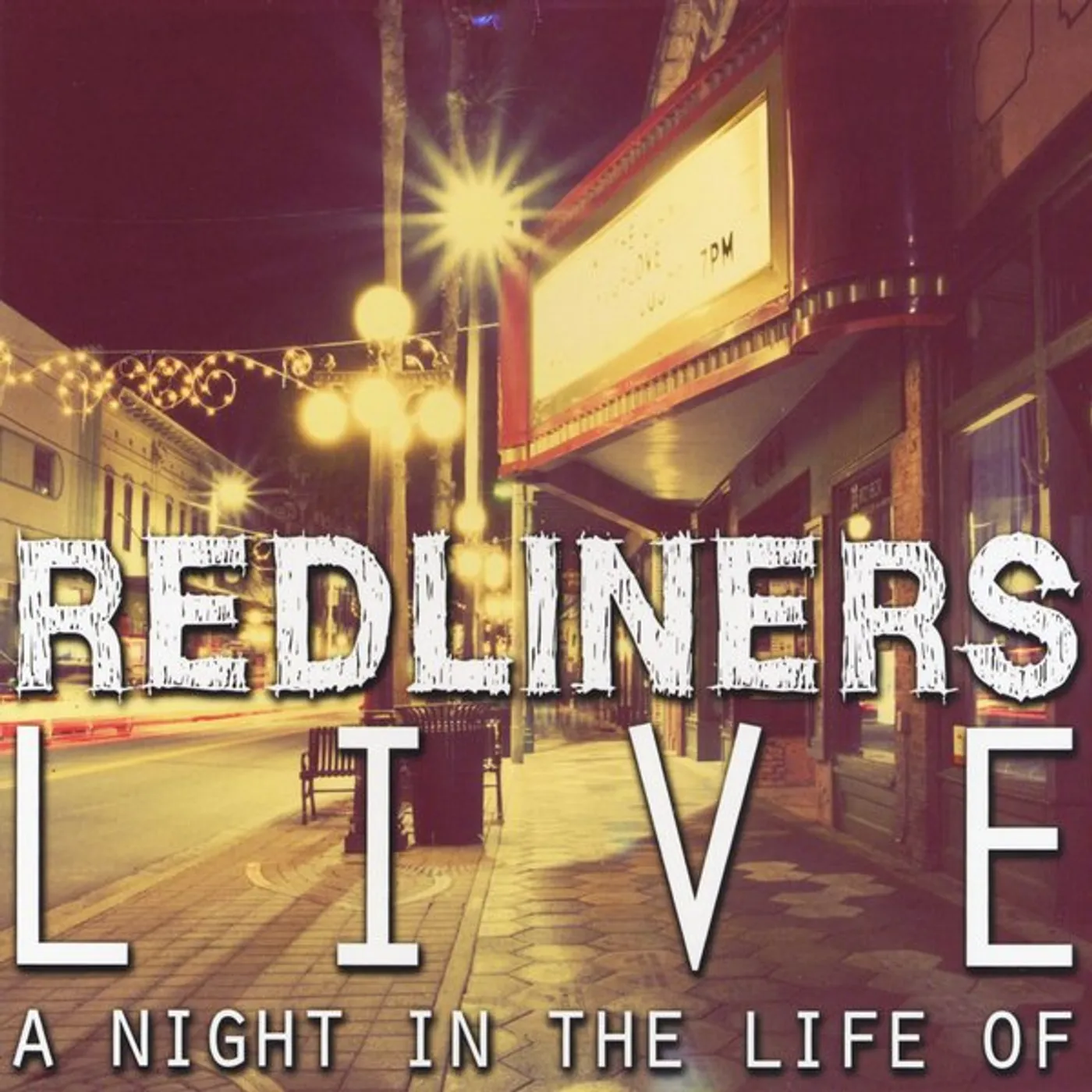 Redliners NIGHT IN THE LIFE OF... CD