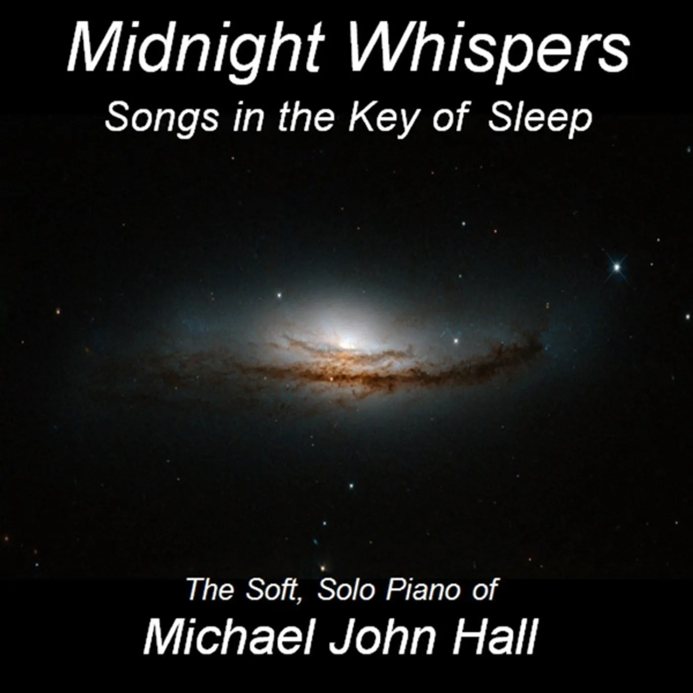 Michael John Hall MIDNIGHT WHISPERS: SONGS IN THE KEY OF SLEEP CD