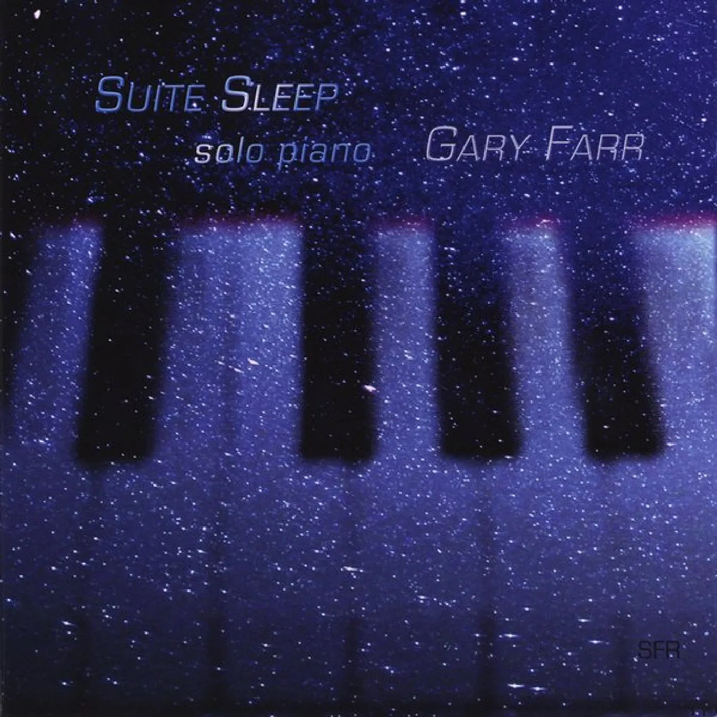 Gary Farr SUITE SLEEP-SOLO PIANO CD