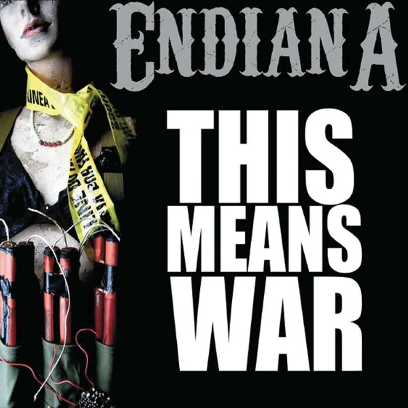 Endiana THIS MEANS WAR CD