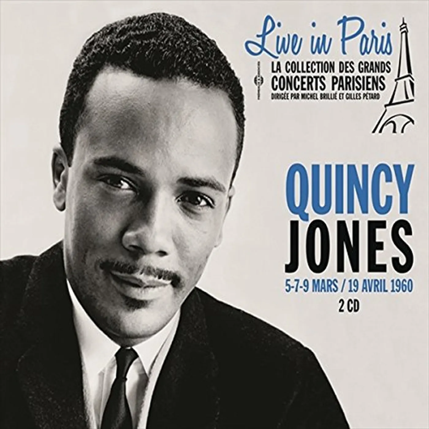 Quincy Jones LIVE IN PARIS 5 7 & 9 MARS/19 AVRIL CD