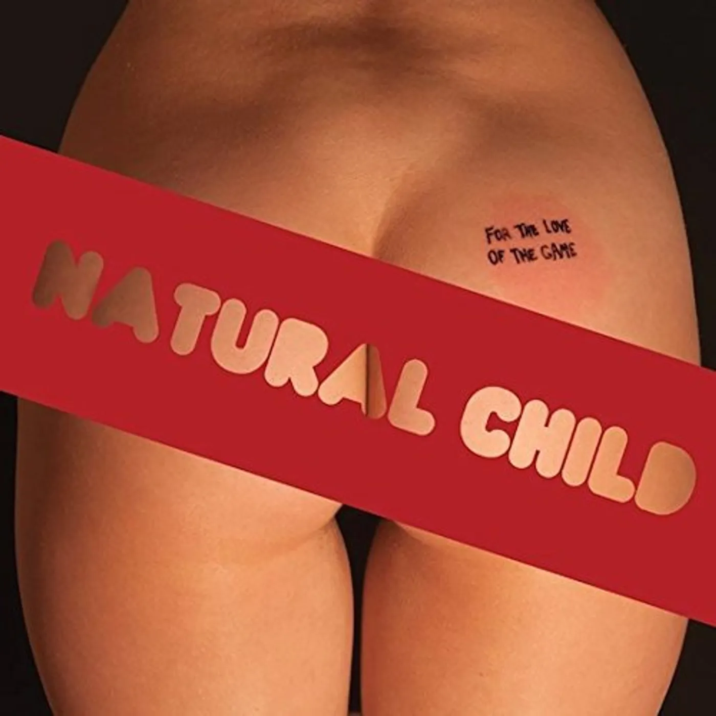 Natural Child FOR THE LOVE OF THE GAME Vinyl Record