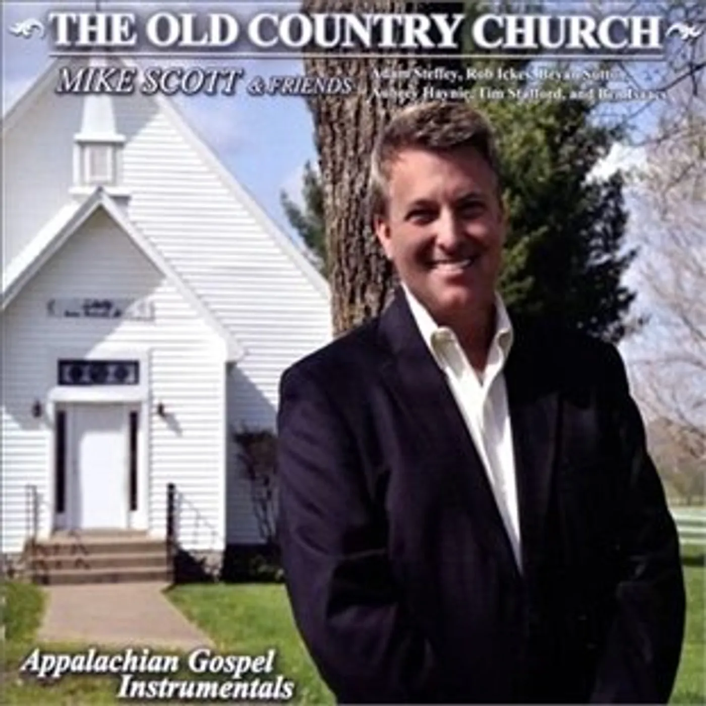 Mike Scott OLD COUNTRY CHURCH APPALACHIAN GOSPEL INSTRUMENTAL CD