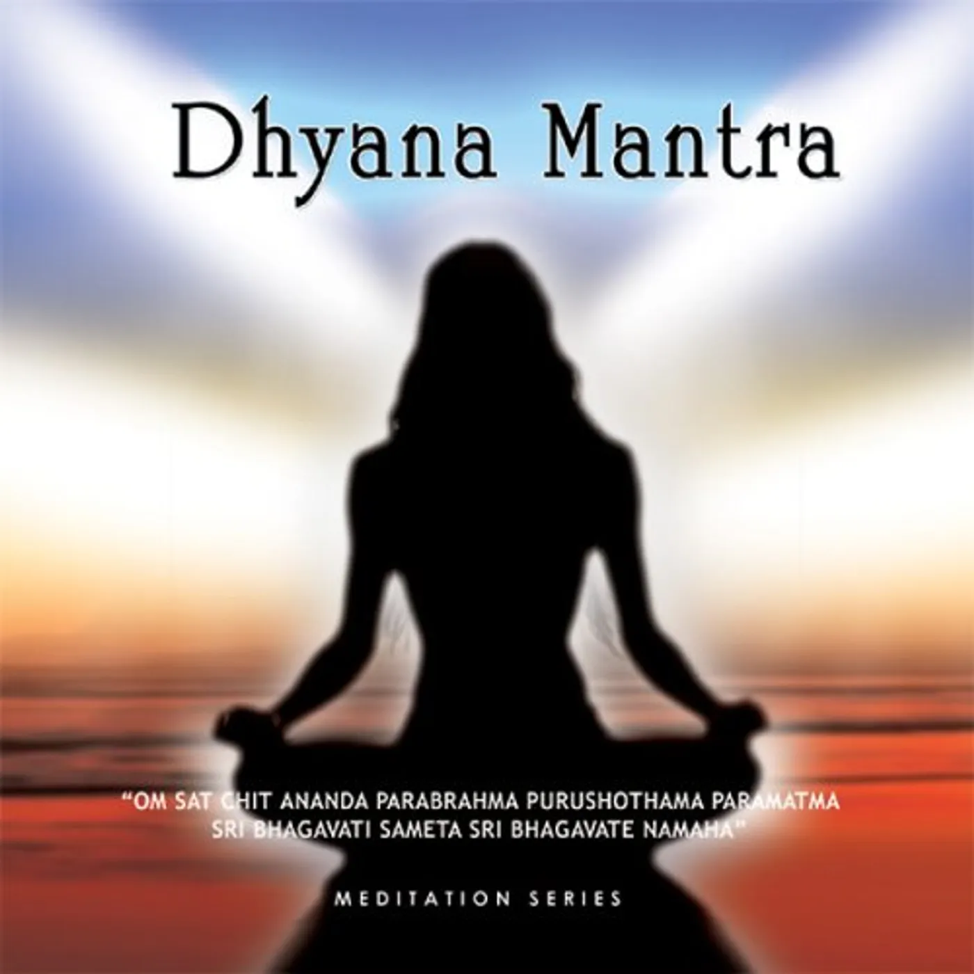 Ananda Giri DHYANA MANTRA CD