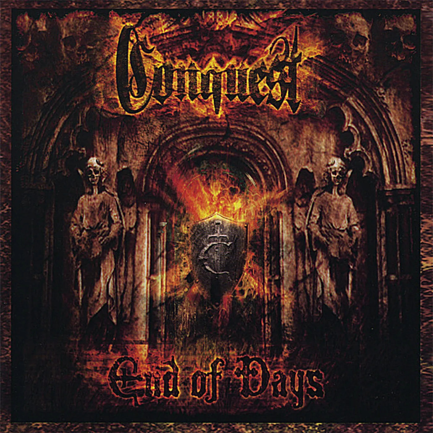 Conquest END OF DAYS CD
