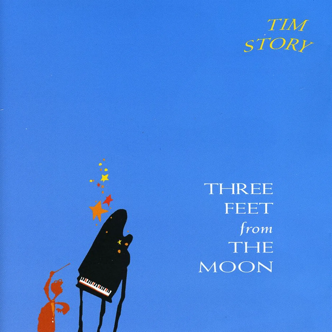 Tim Story THREE FEET FROM THE MOON CD
