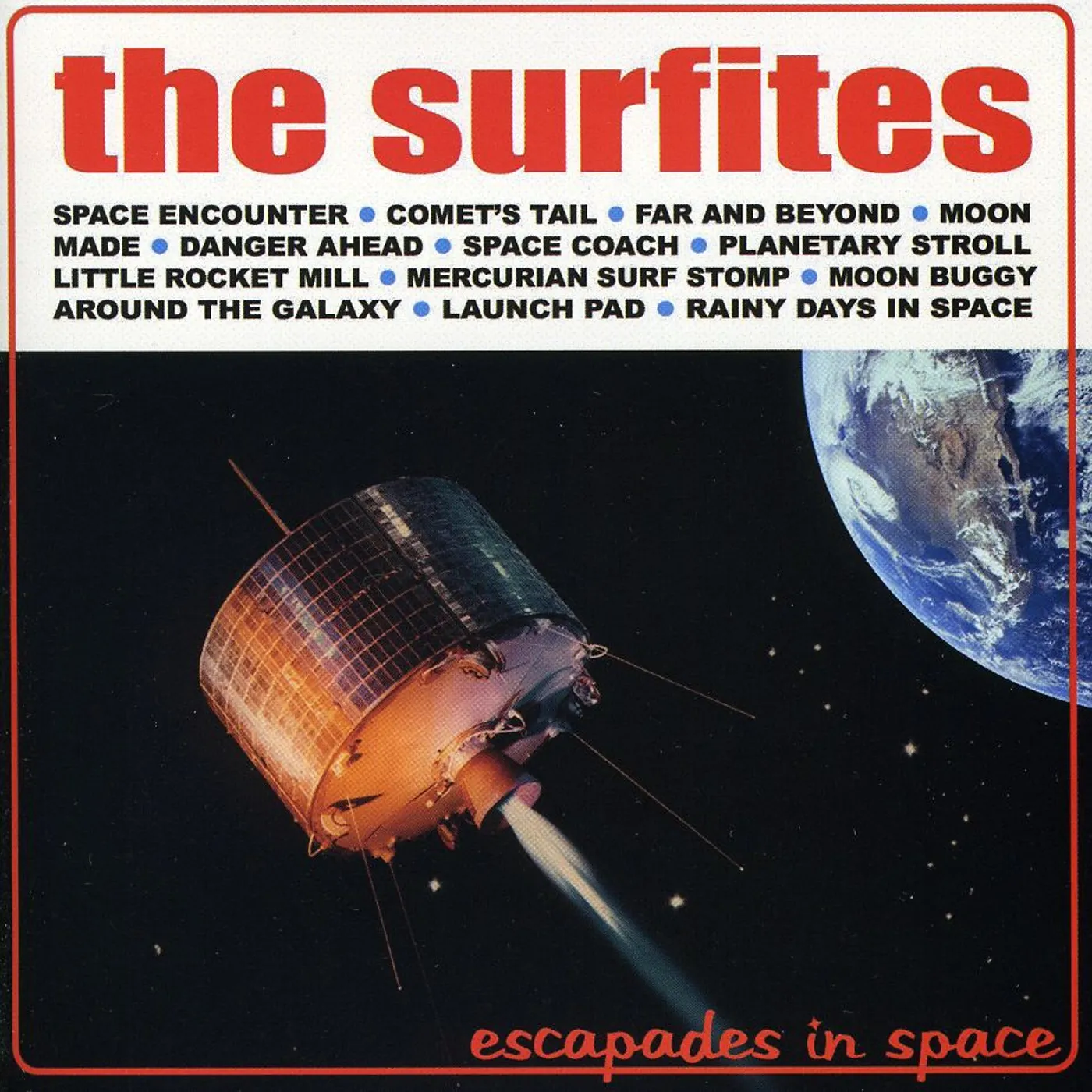 The Surfites ESCAPADES IN SPACE CD