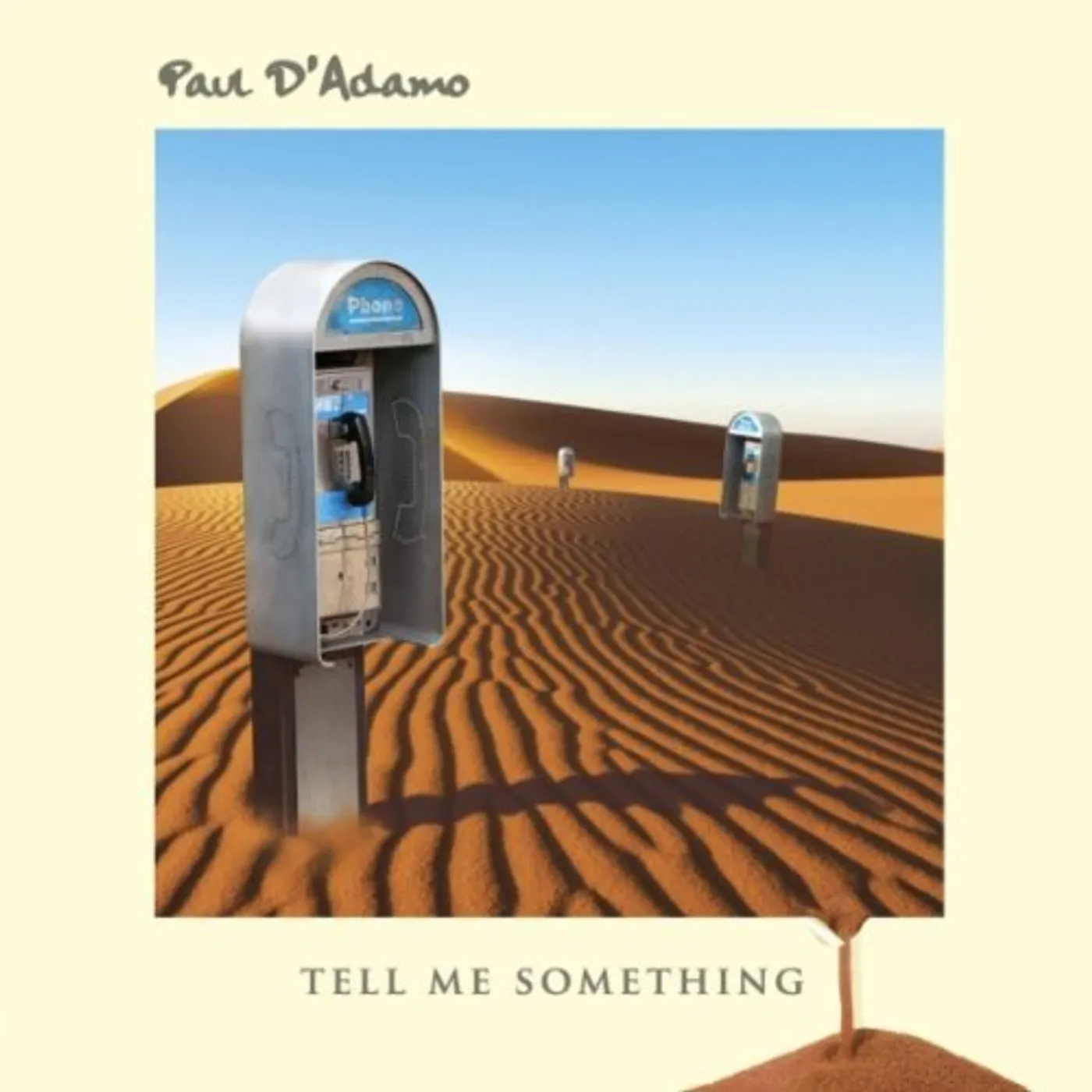 Paul D'Adamo TELL ME SOMETHING CD