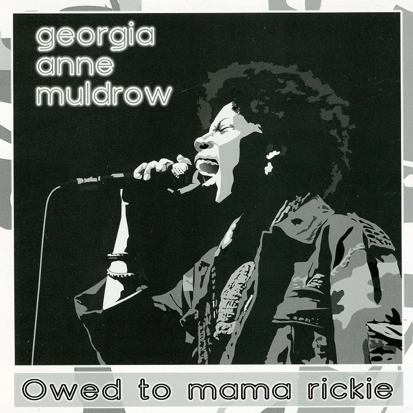 Georgia Anne Muldrow OWED TO MAMA RICKIE CD