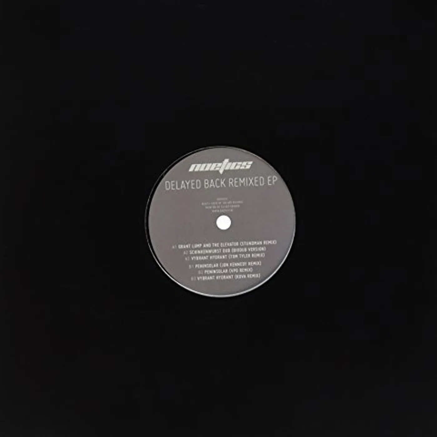 Noetics DELAYED BACK REMIXED EP Vinyl Record