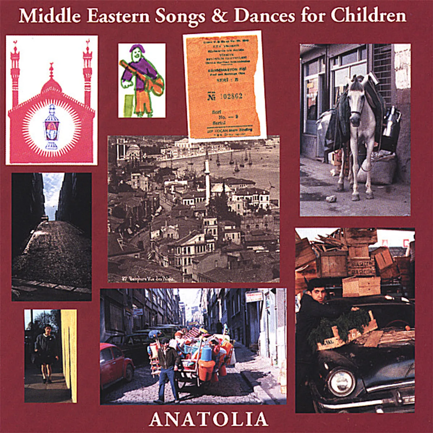 Anatolia MIDDLE EASTERN SONGS & DANCES FOR CHILDREN CD