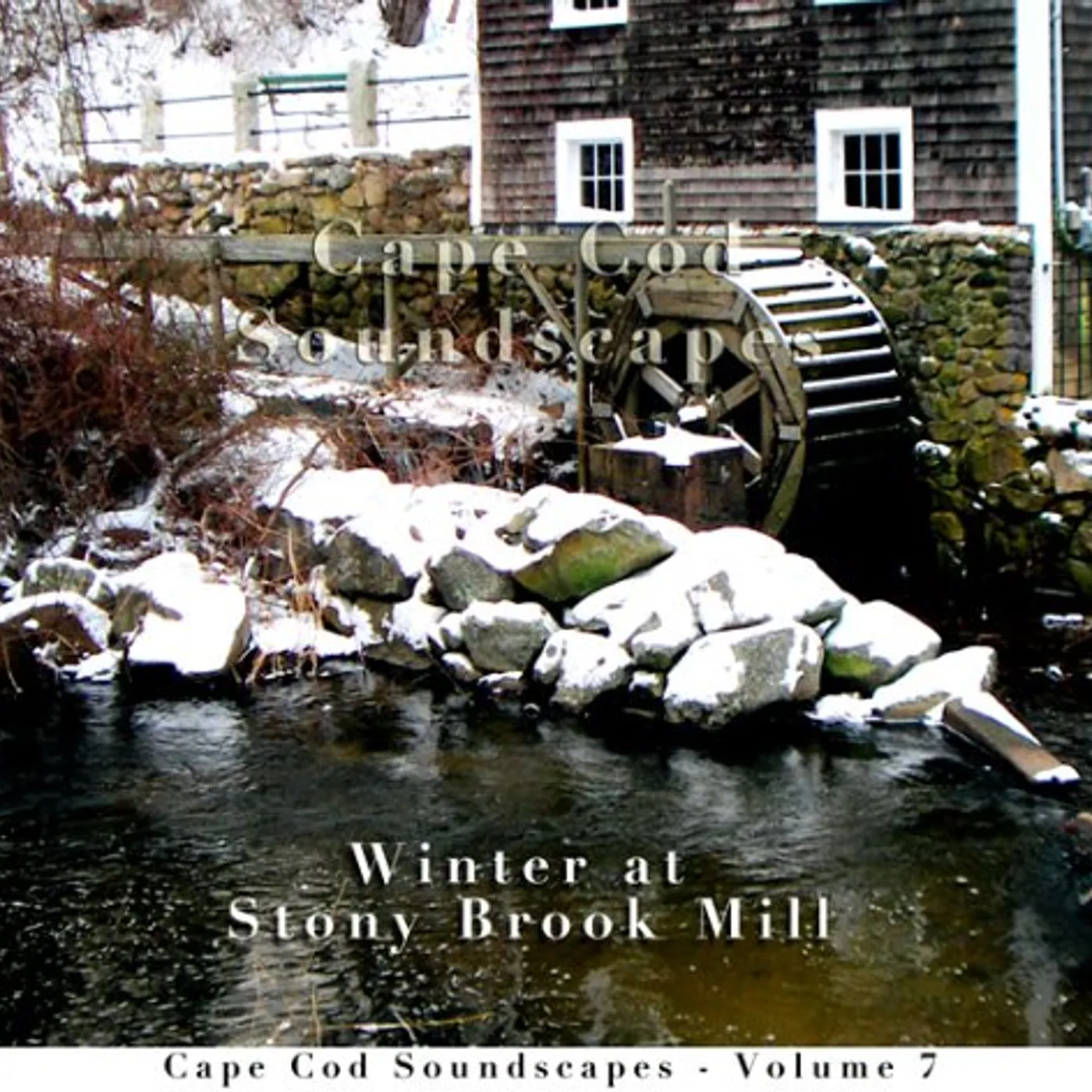 Christopher Seufert CAPE COD SOUNDSCAPES 7: WATERFALL AT STONY BROOK M CD