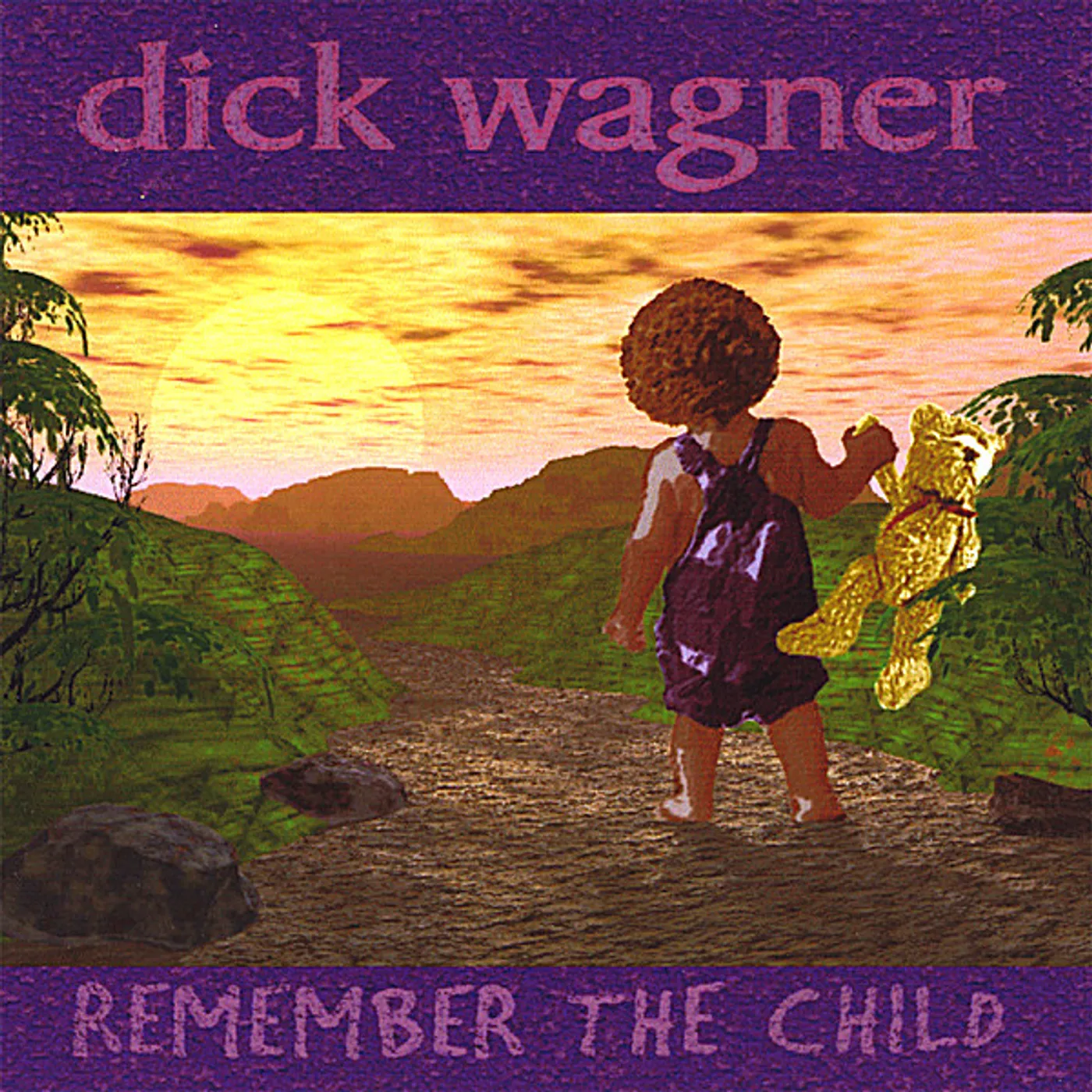 Dick Wagner REMEMBER THE CHILD CD