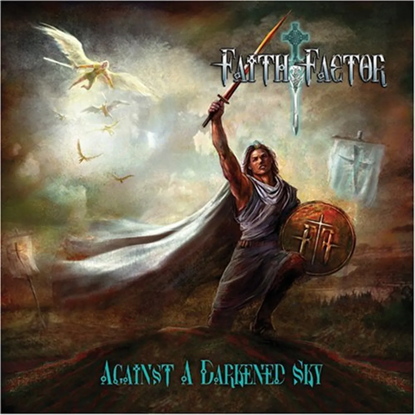 Faith Factor AGAINST A DARKENED SKY CD