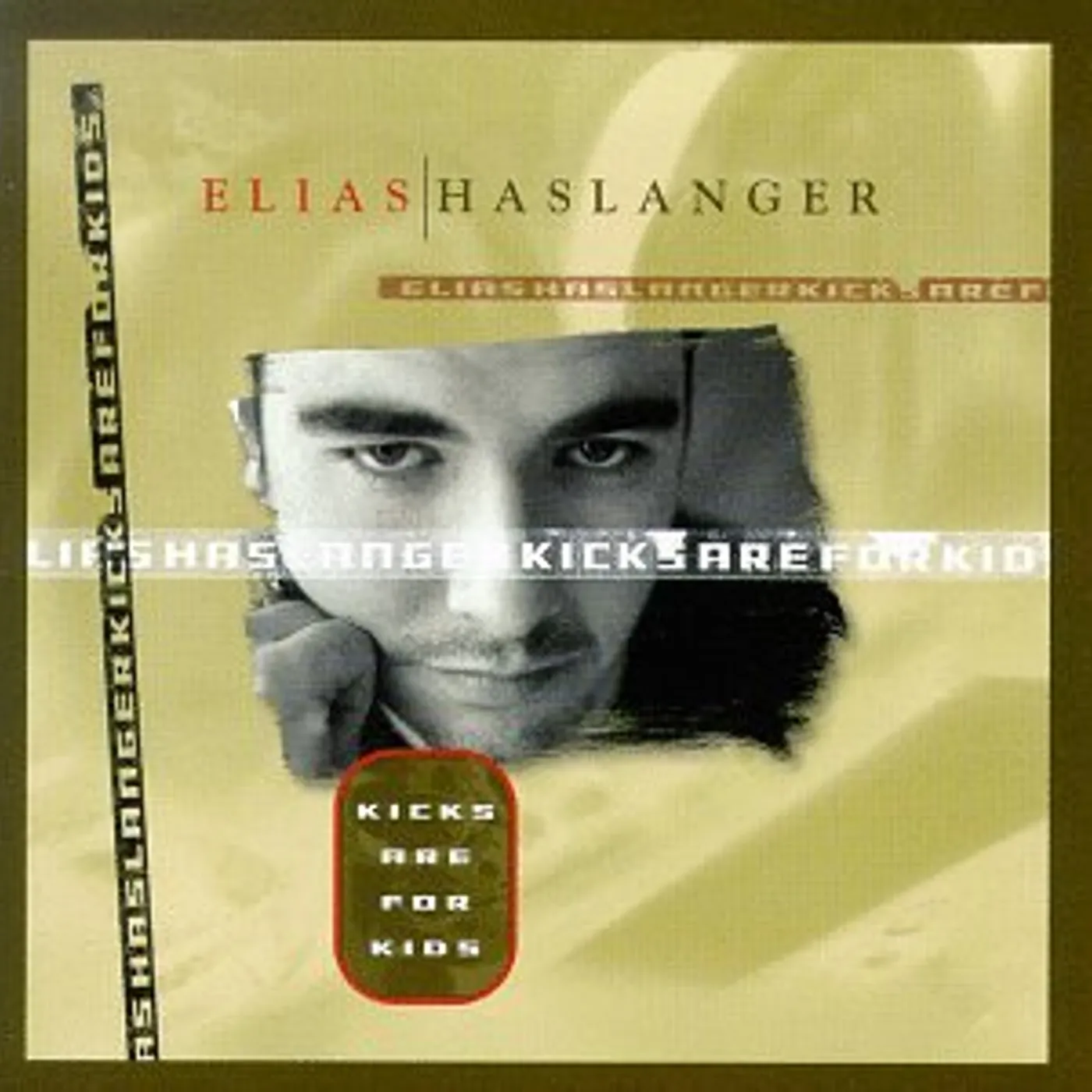 Elias Haslanger KICKS ARE FOR KIDS CD