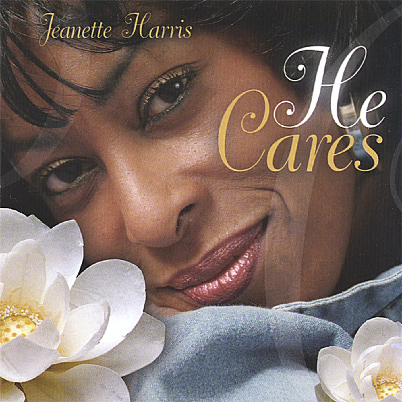 Jeanette Harris HE CARES CD