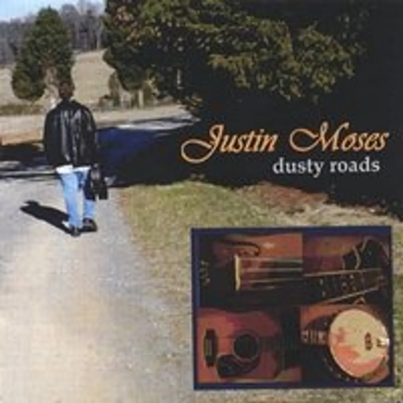 Justin Moses DUSTY ROADS CD