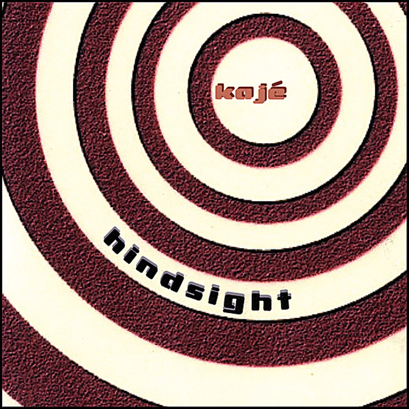 Kajé HINDSIGHT CD