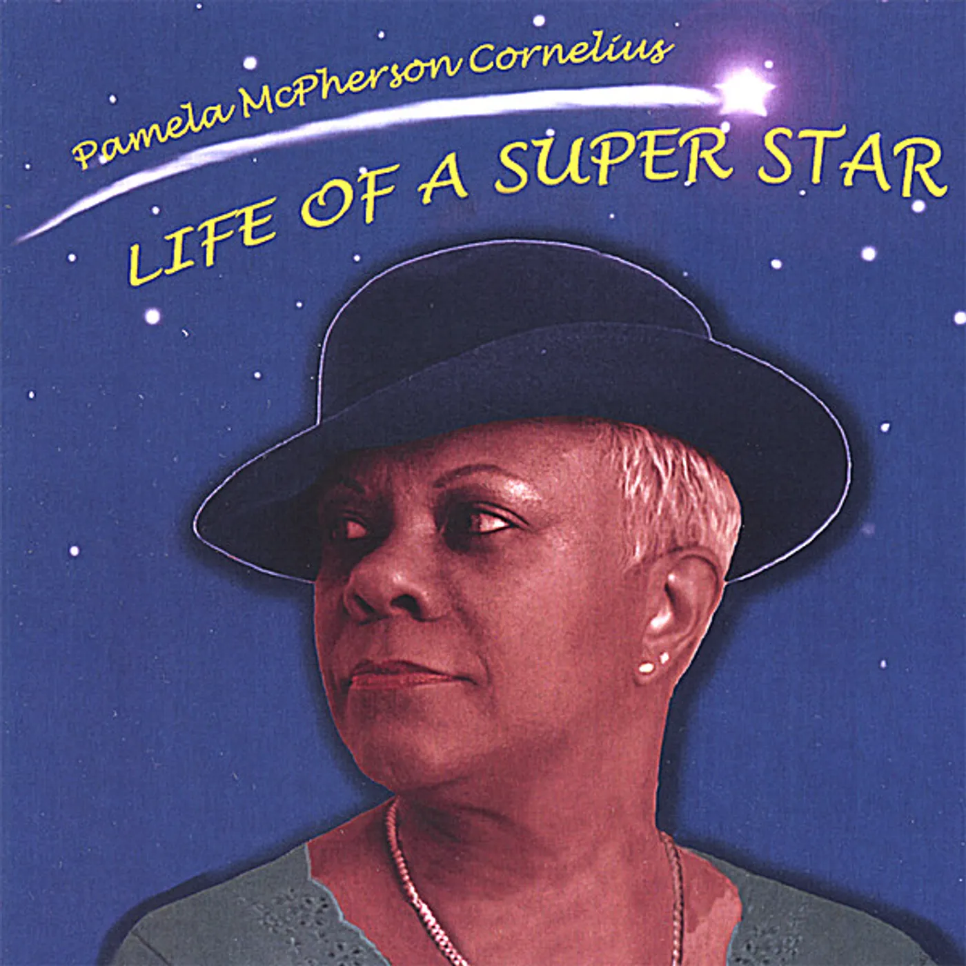Pamela Mcpherson-Cornelius LIFE OF A SUPERSTAR CD