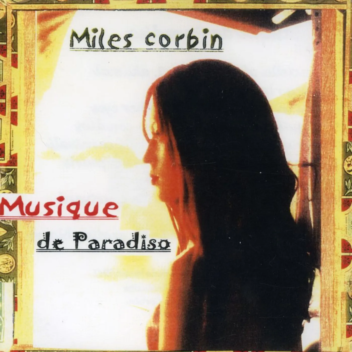 Miles Corbin MUSIQUE DE PARADISO CD