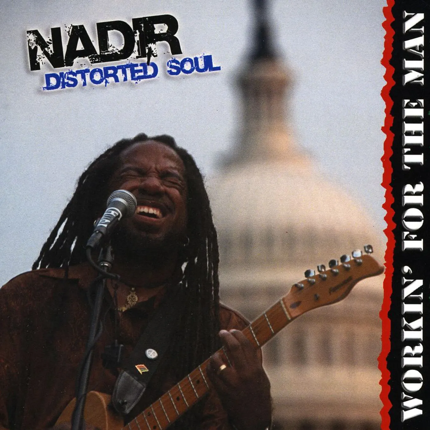Nadir WORKIN' FOR THE MAN CD