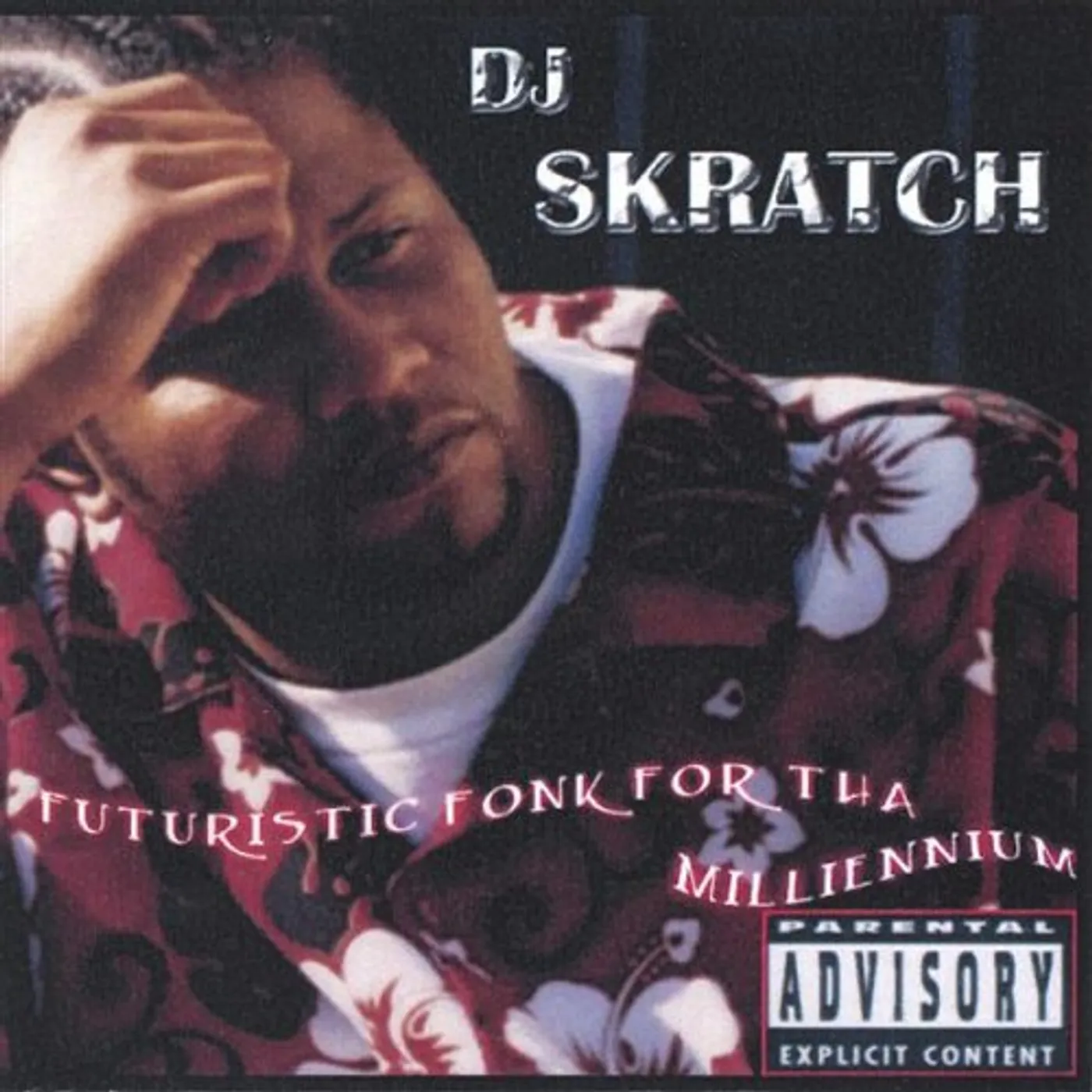 DJ Skratch FURTURISTIC FONK FOR THE MILLENNIUM CD