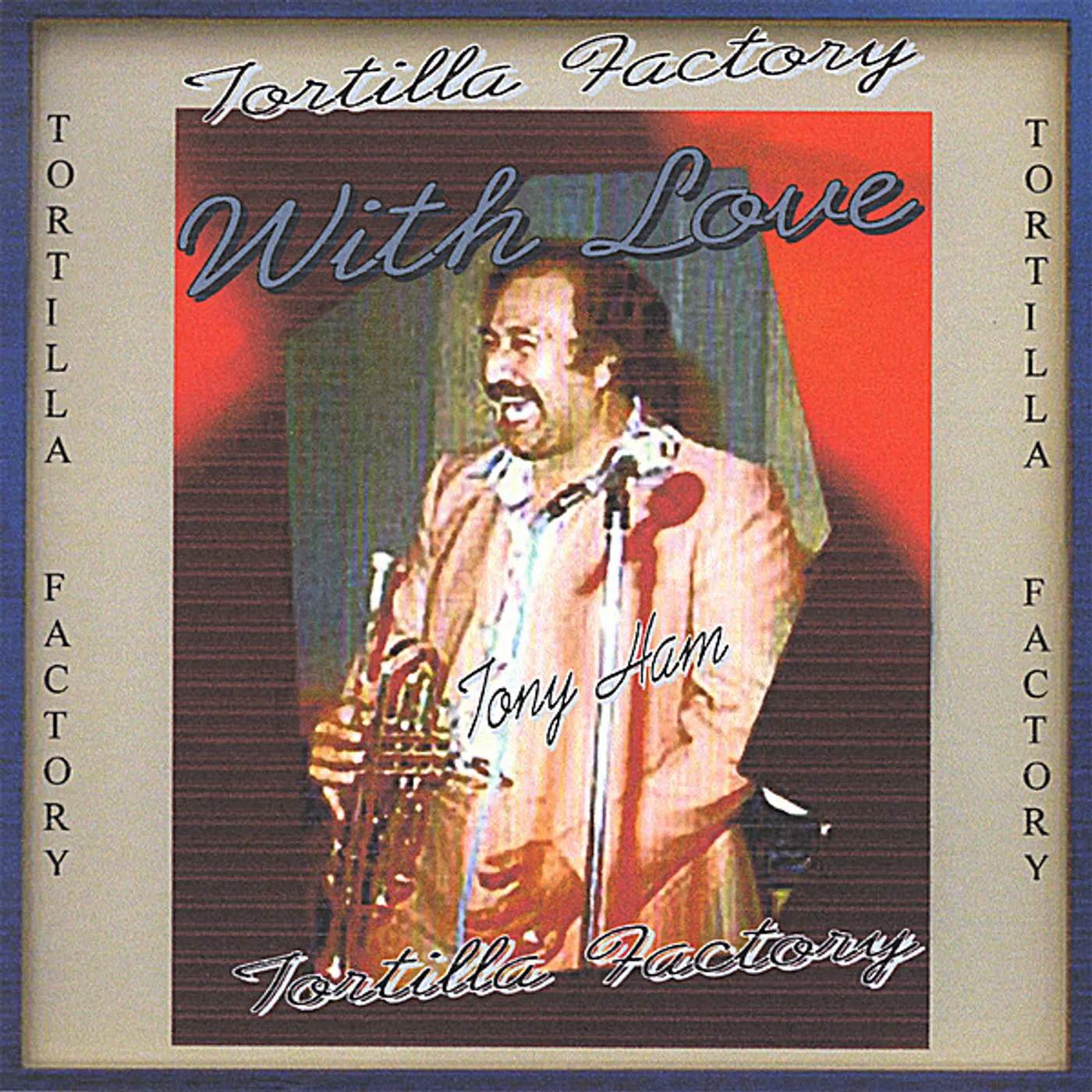 Tortilla Factory WITH LOVE CD