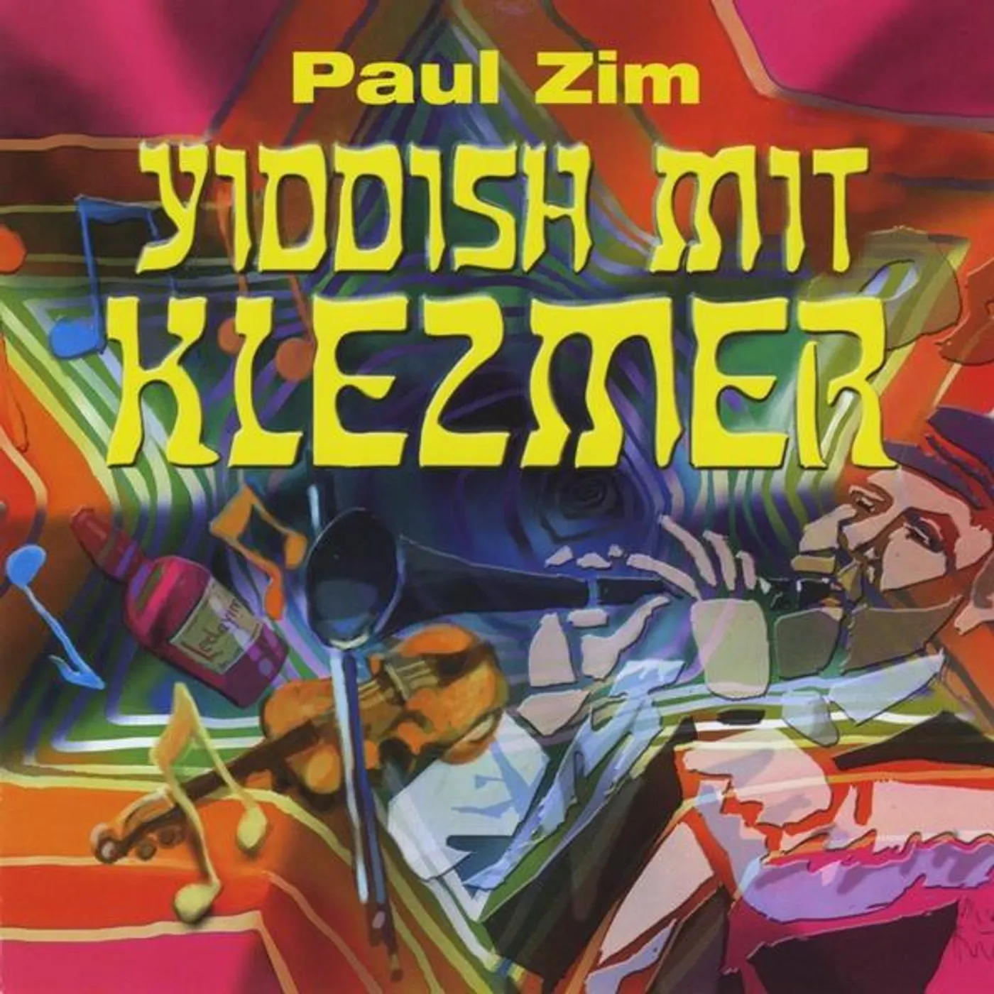 Paul Zim YIDDISH MIT KLEZMER CD