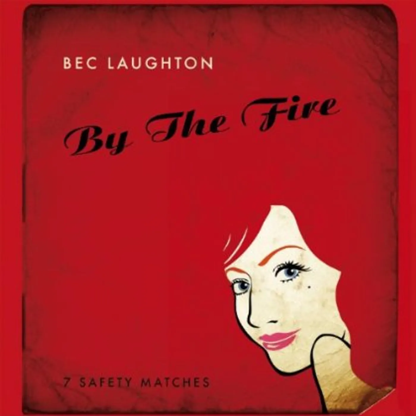 Bec Laughton BY THE FIRE CD