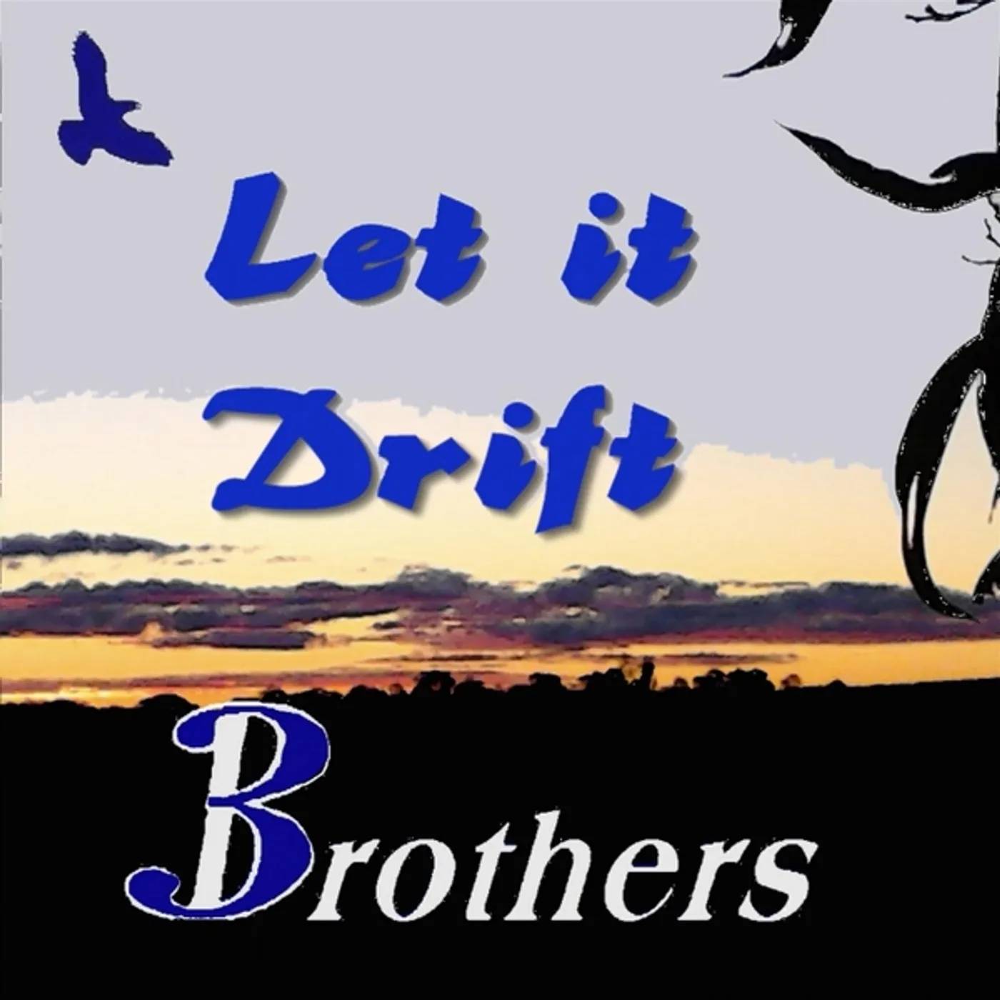 Brothers3 LET IT DRIFT CD