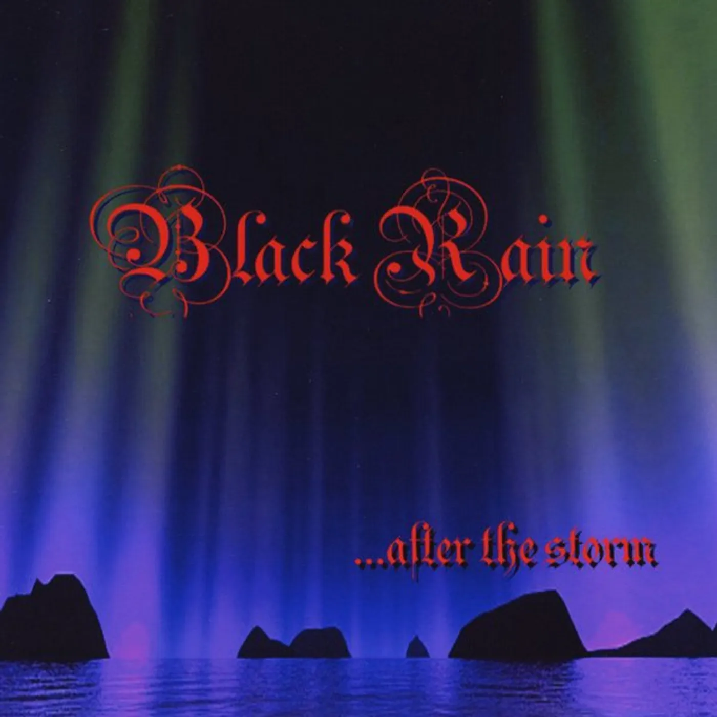 Black Rain AFTER THE STORM CD