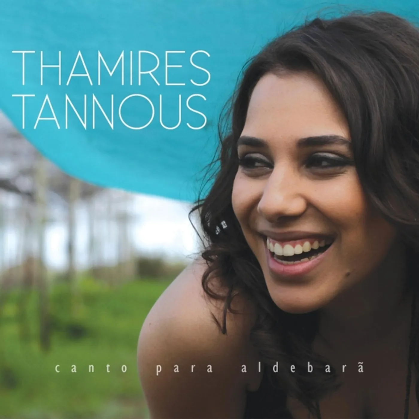 Thamires Tannous CANTO PARA ALDEBARA CD