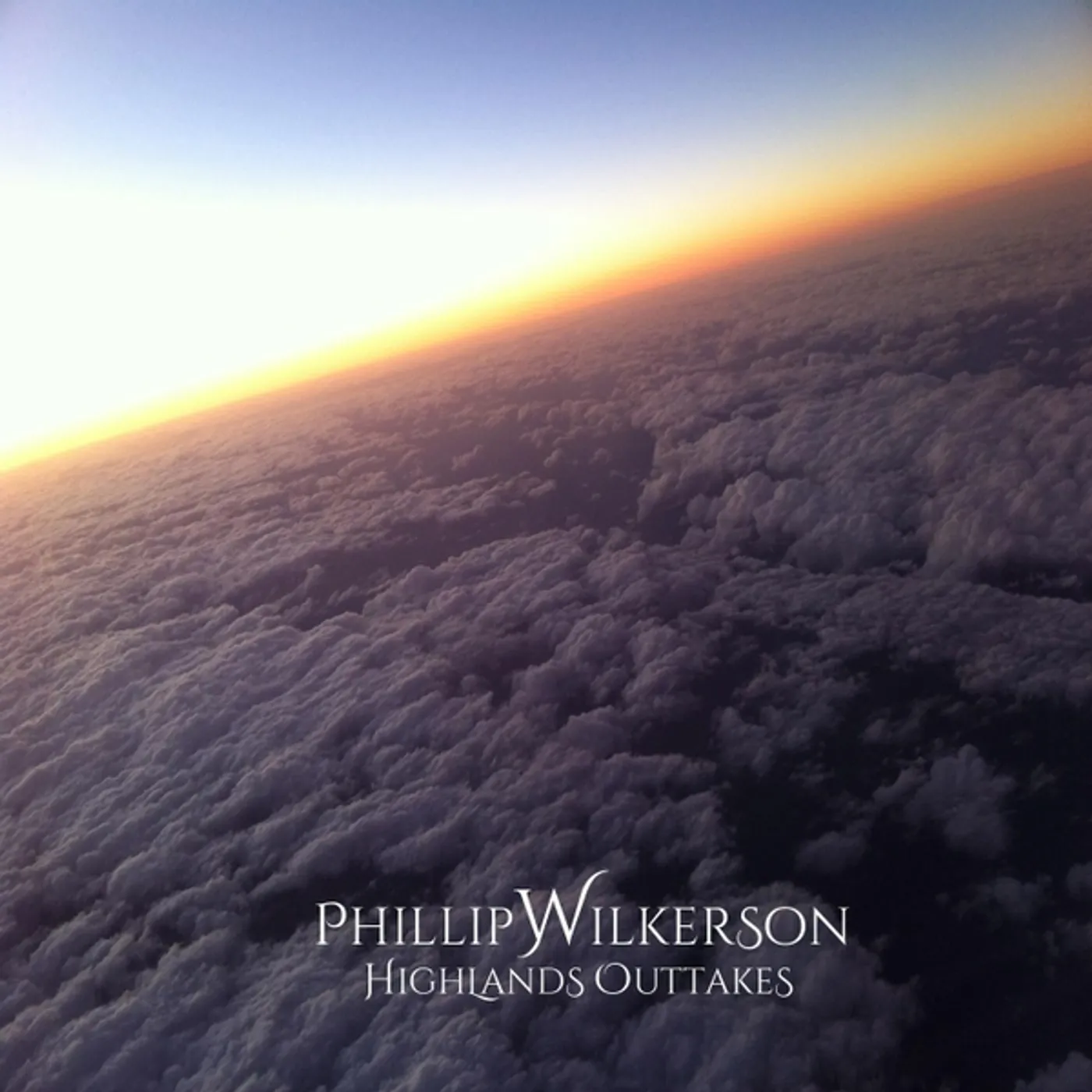 Phillip Wilkerson HIGHLANDS OUTTAKES CD