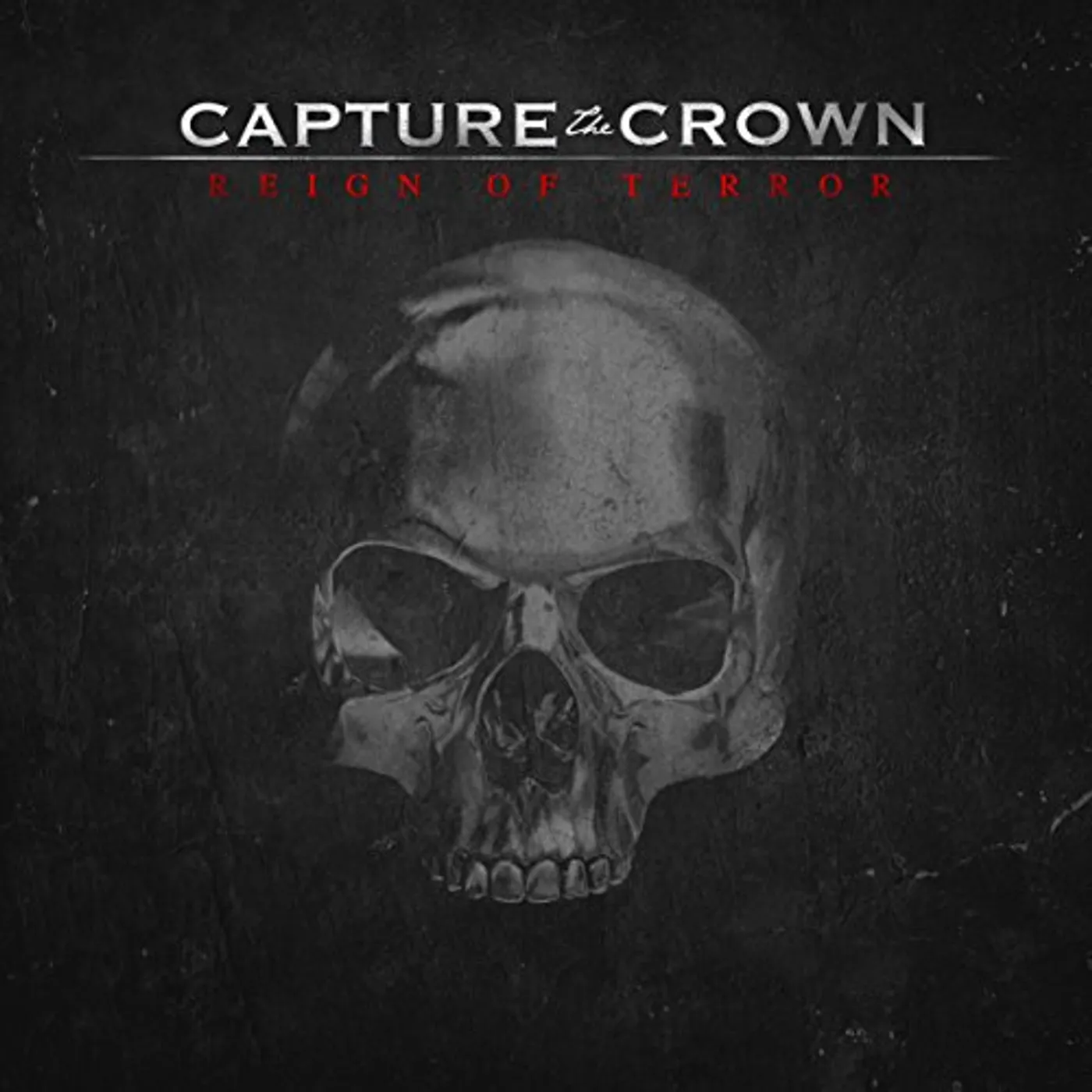 Capture the Crown REIGN OF TERROR CD
