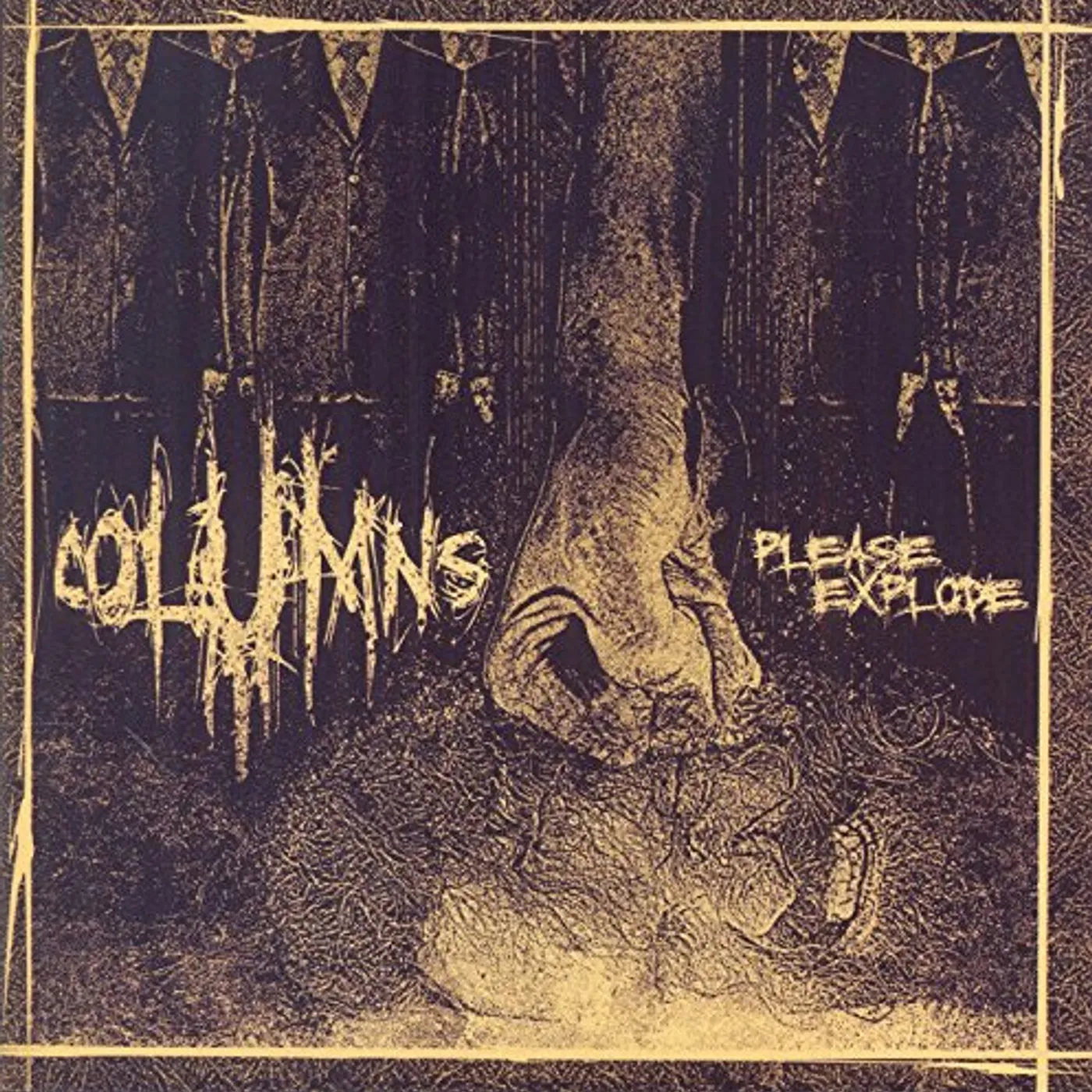 Columns PLEASE EXPLODE CD