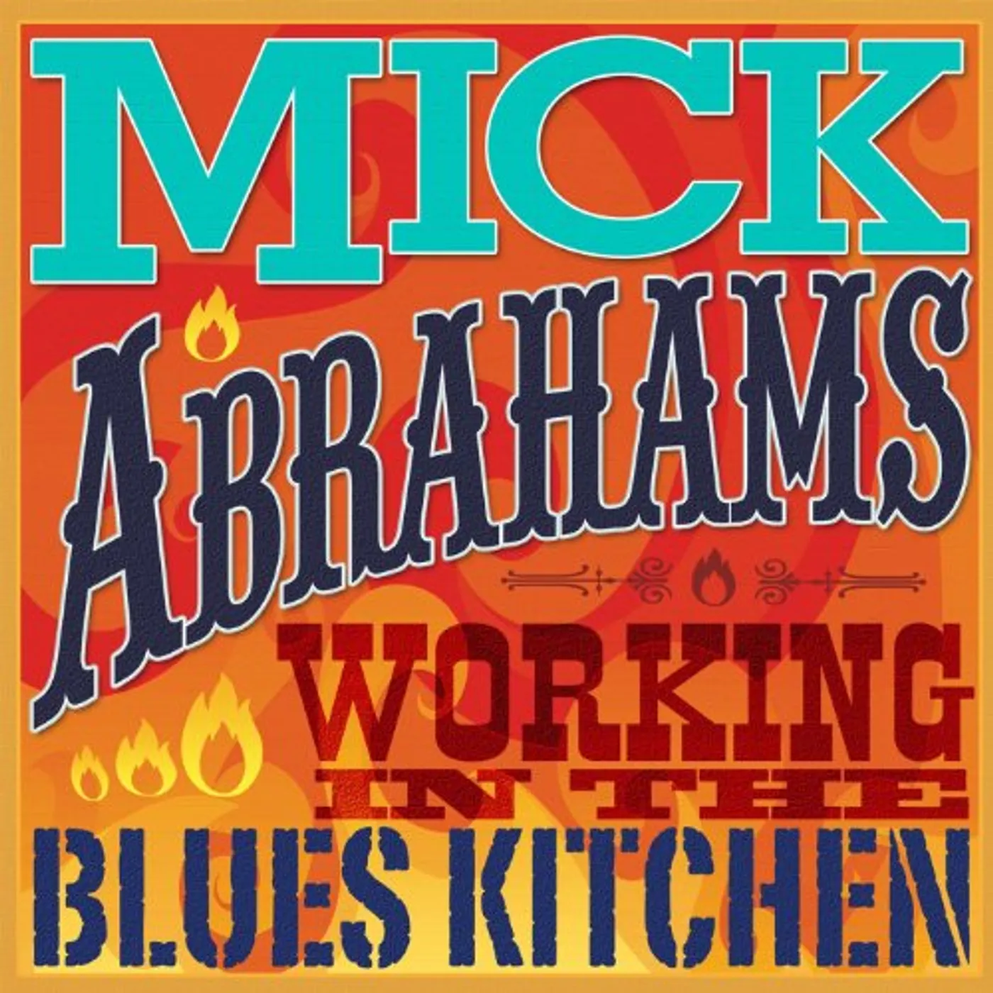 Mick Abrahams WORKING IN THE BLUES KITCHEN CD