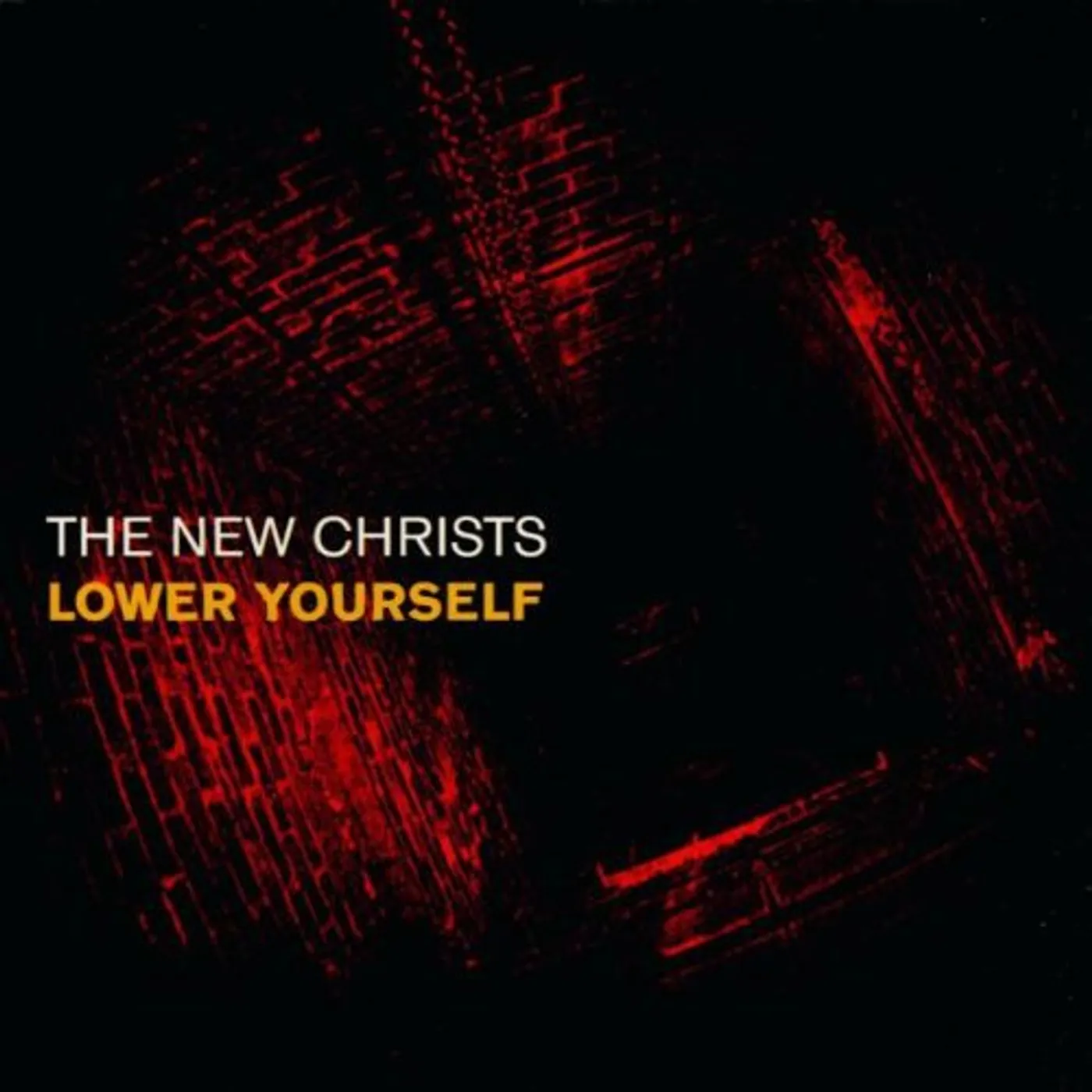 New Christs LOWER YOURSELF CD
