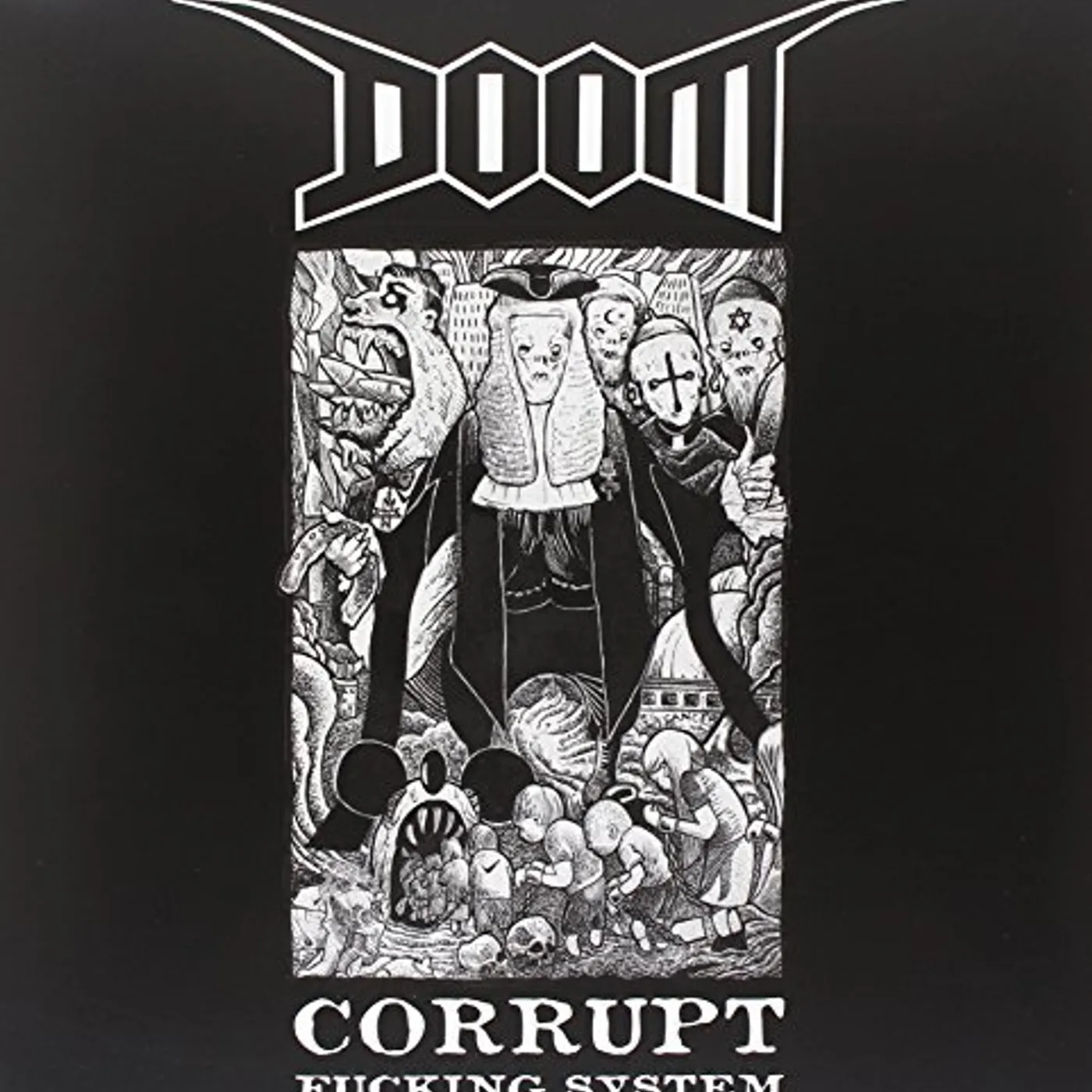 Doom Corrupt Fucking System Vinyl Record