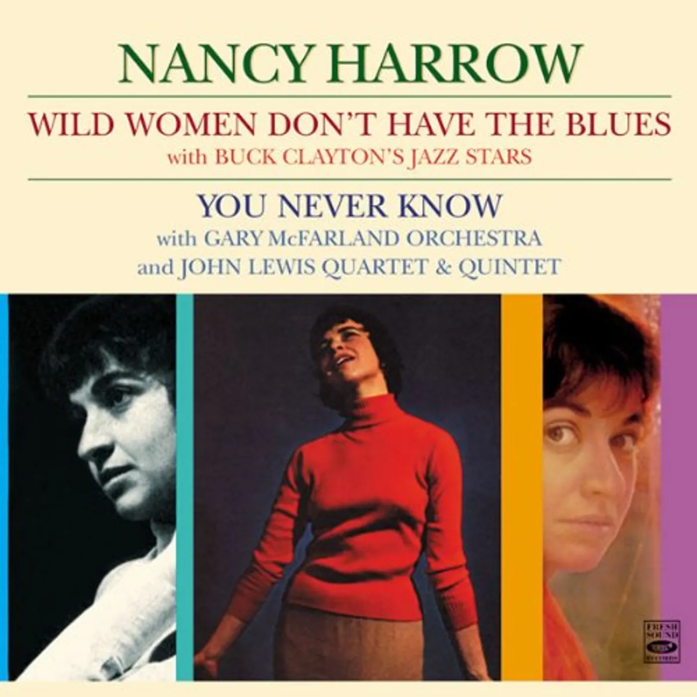 Nancy Harrow WILD WOMEN DON'T HAVE THE BLUES / YOU NEVER KNOW CD