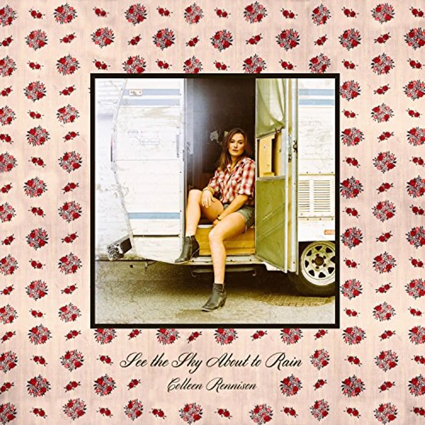 Colleen Rennison SEE THE SKY ABOUT TO RAIN CD