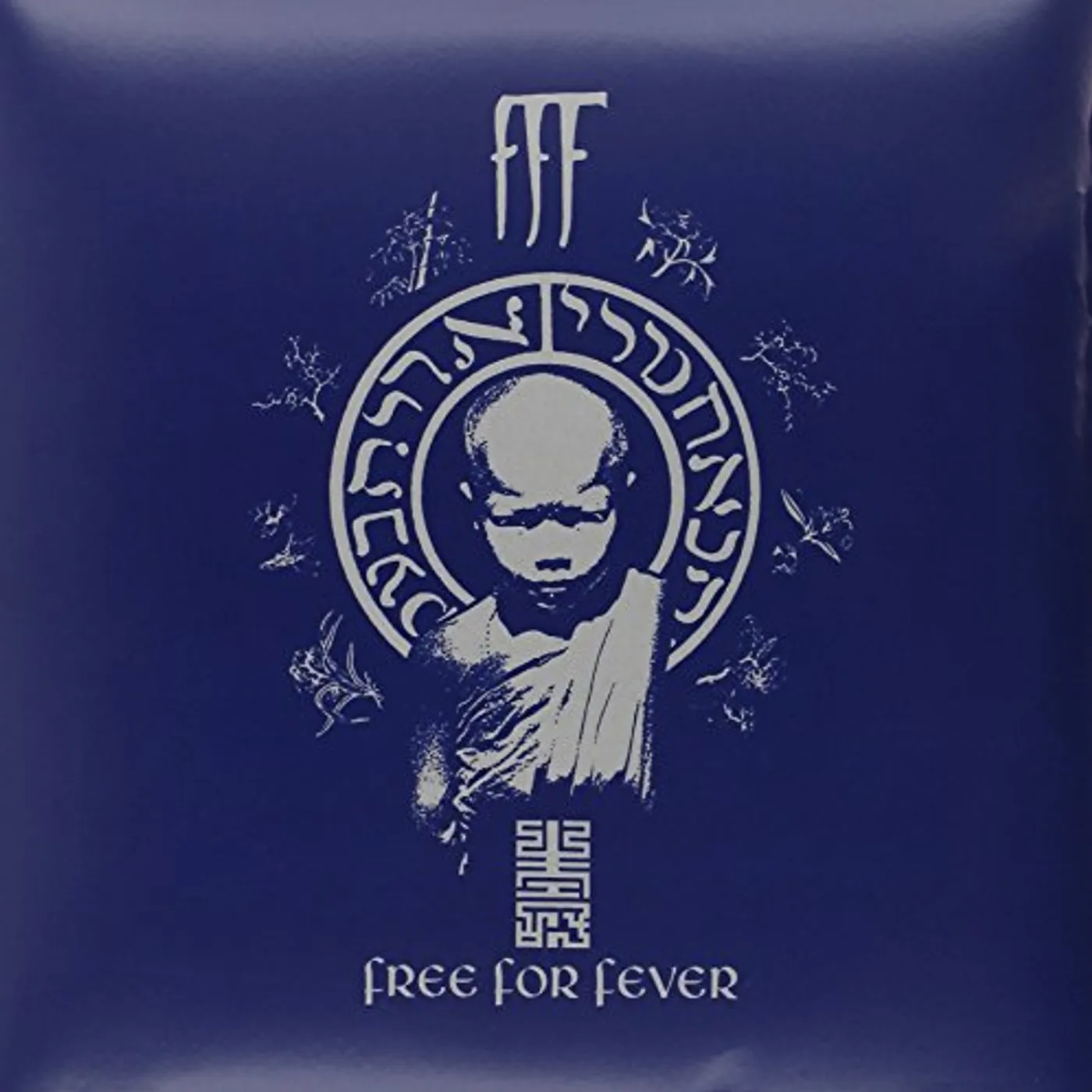 F.F.F. Free For Fever Vinyl Record