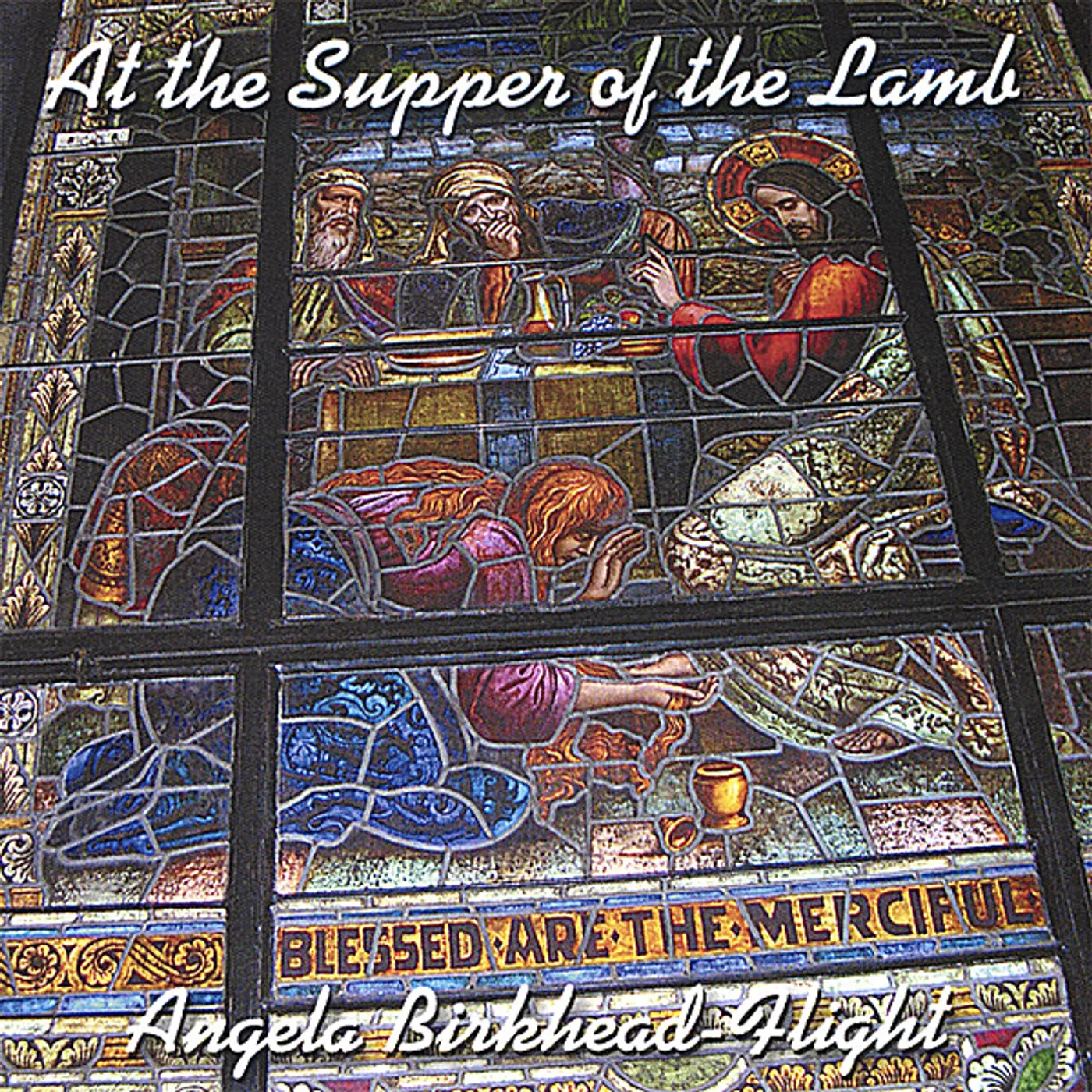 Angela Birkhead-Flight AT THE SUPPER OF THE LAMB CD
