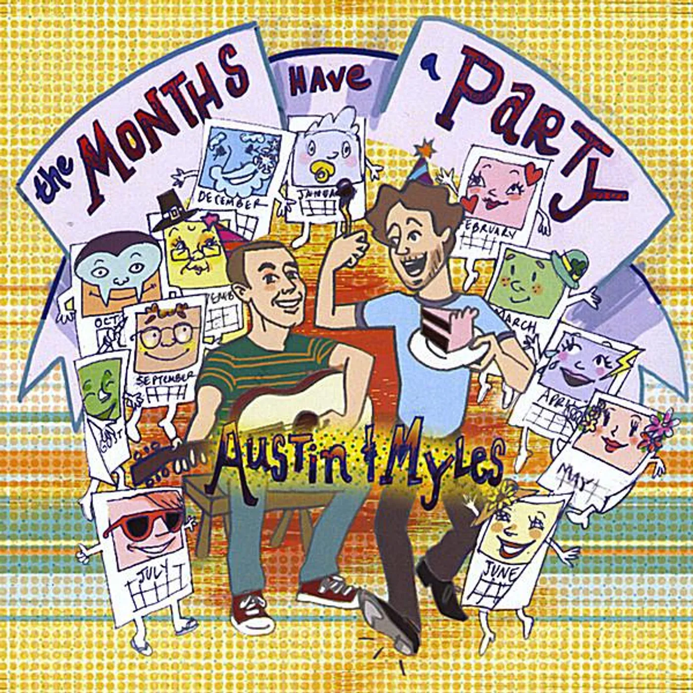 Austin & Myles MONTHS HAVE A PARTY CD