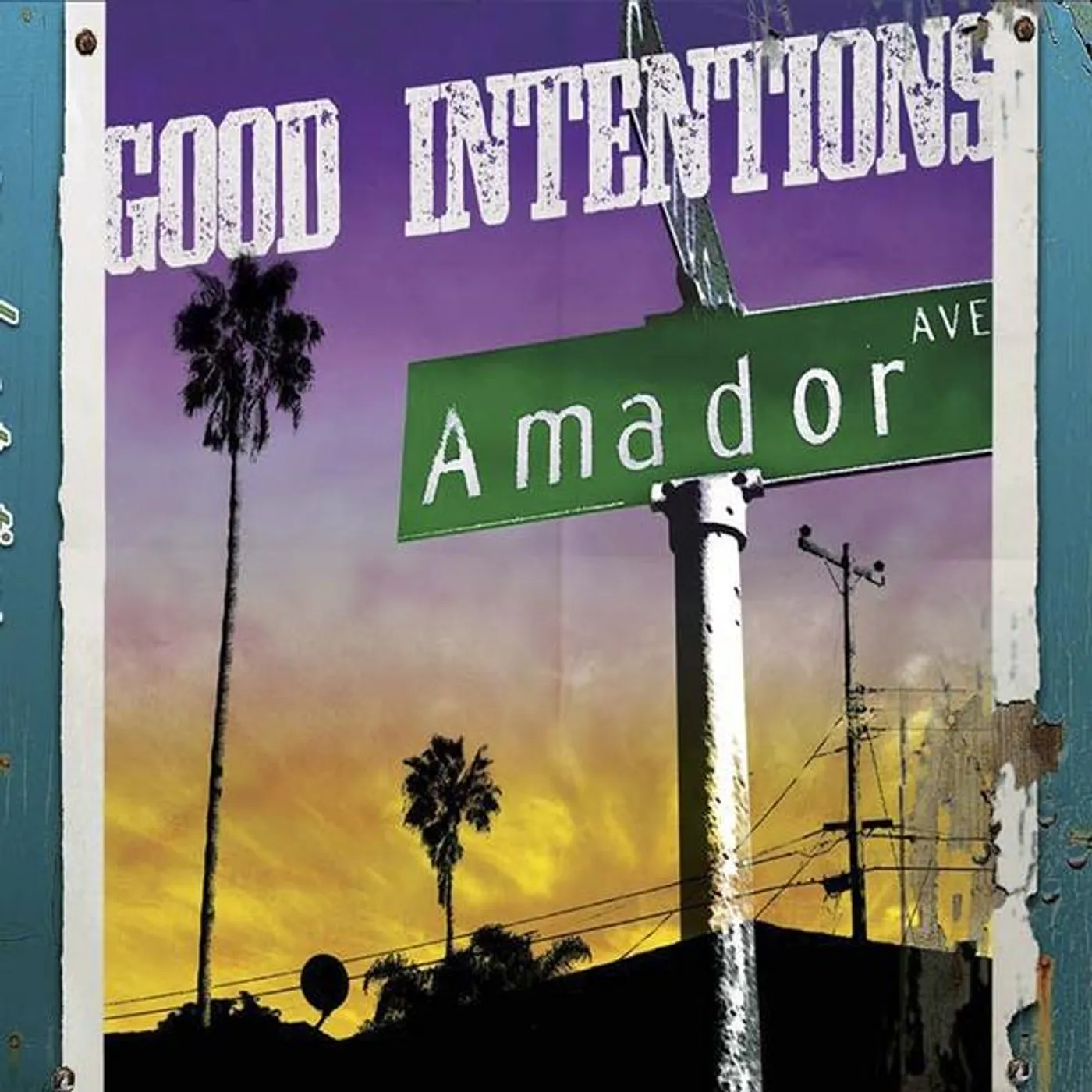 Good Intentions AMADOR AVENUE CD