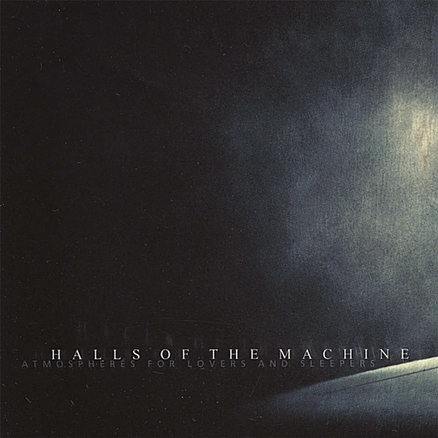 Halls of the Machine ATMOSPHERES FOR LOVERS & SLEEPERS CD