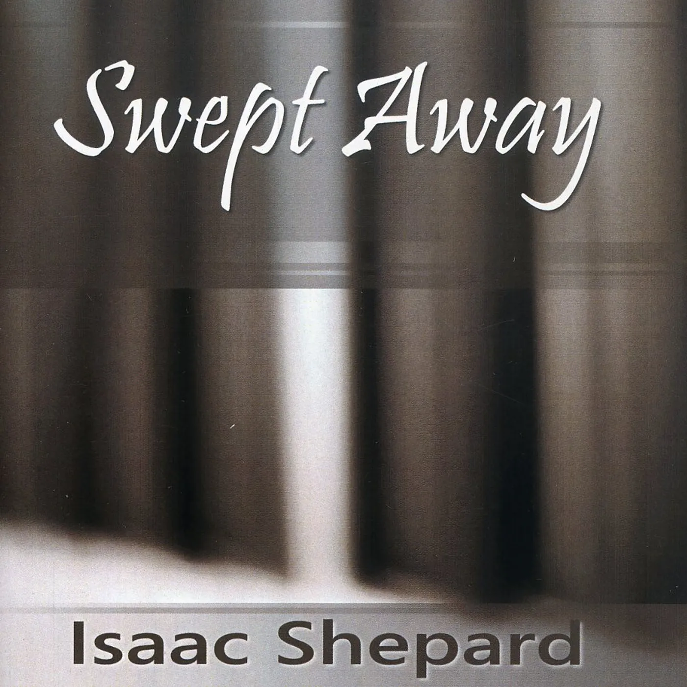 Isaac Shepard SWEPT AWAY CD