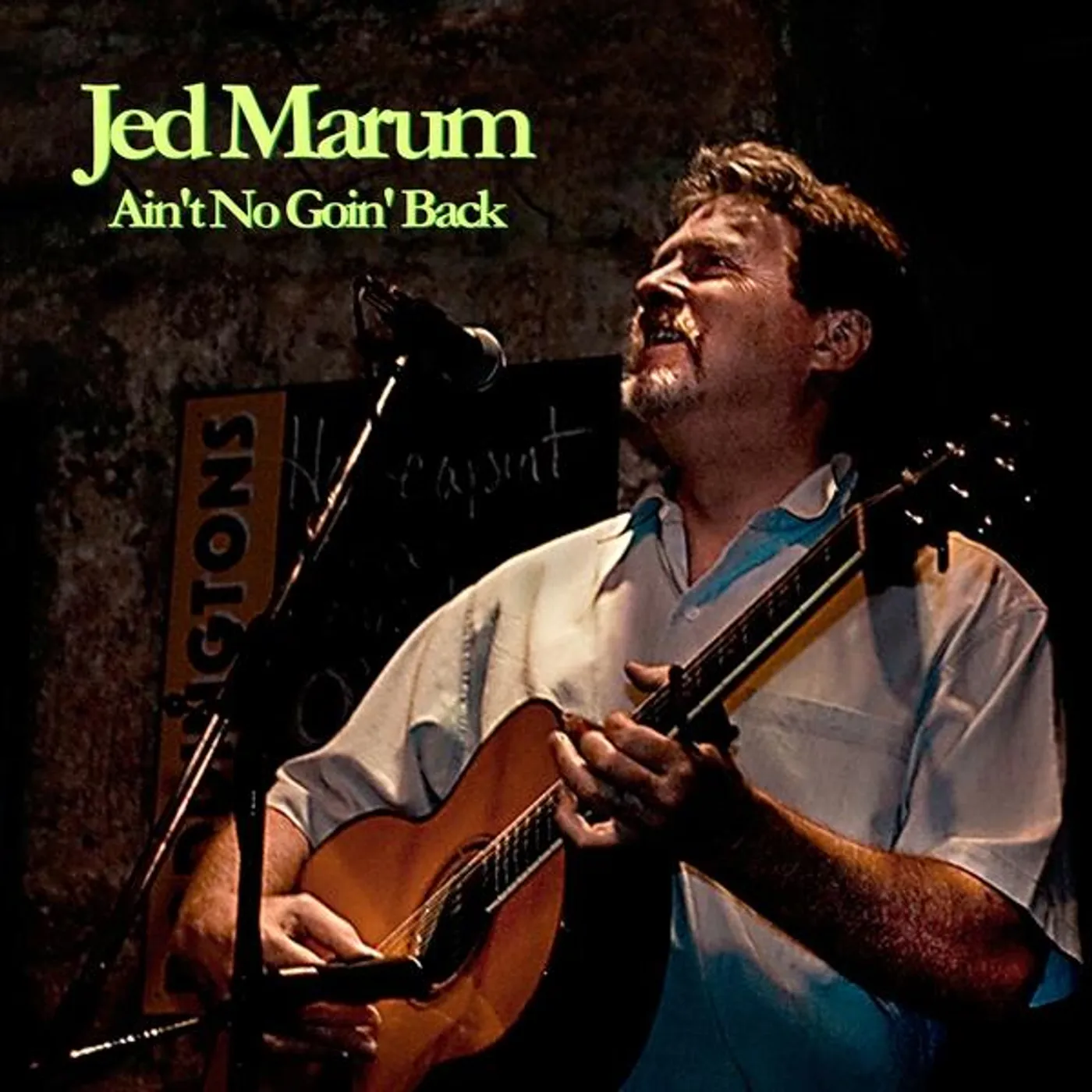Jed Marum AIN'T NO GOIN BACK CD