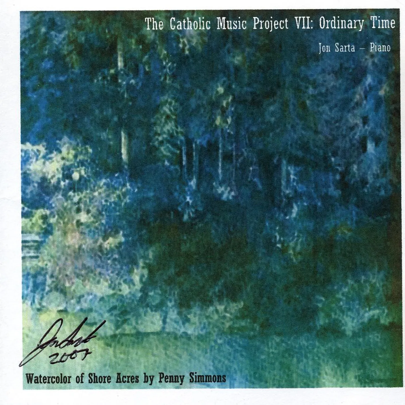 Jon Sarta CATHOLIC MUSIC PROJECT VOLUME VII: ORDINARY TIME CD